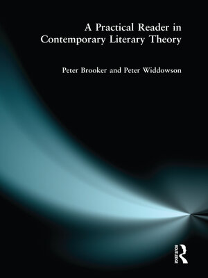 cover image of A Practical Reader in Contemporary Literary Theory